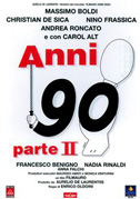 Locandina Anni 90 parte II