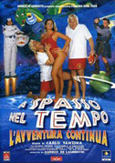 A spasso nel tempo - L'avventura continua