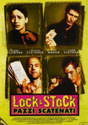 Locandina Lock & stock - Pazzi scatenati