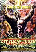 Locandina The toxic avenger IV - Citizen Toxie