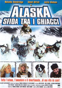 Locandina Alaska - Sfida tra i ghiacci