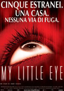 Locandina My little eye