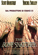 Locandina The bone snatcher - Il cacciatore di ossa
