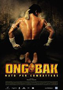 Locandina Ong Bak - Nato per combattere