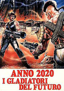 Locandina Anno 2020: i gladiatori del futuro