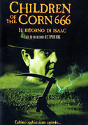 Locandina Children of the corn 666 - Il ritorno di Isaac