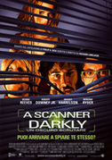 Locandina A scanner darkly - Un oscuro scrutare