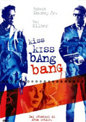 Locandina Kiss Kiss Bang Bang