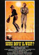 Locandina Scusi, dov'Ã¨ il west?