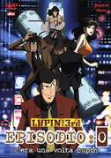 Locandina C'era una volta... Lupin (Lupin The 3rd - Episodio: 0)