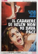 Il cadavere di Helen non mi dava pace