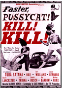 Locandina Faster, Pussycat! Kill! Kill!