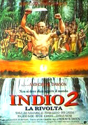 Locandina Indio 2 - La rivolta