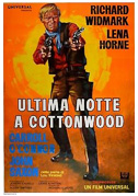 Locandina Ultima notte a Cottonwood