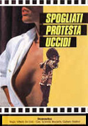 Locandina Spogliati, protesta, uccidi! - Quando la preda Ã¨ l'uomo