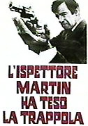 Locandina L'ispettore Martin ha teso la trappola