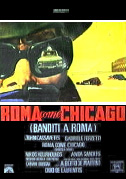 Locandina Roma come Chicago (Banditi a Roma)