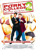 Locandina Porky college 2 - Sempre piÃ¹ "duro"!