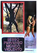 Sesso perverso, mondo violento