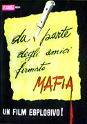 Locandina Da parte degli amici: firmato mafia!