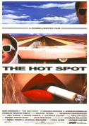 Locandina The hot spot - Il posto caldo