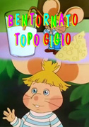 Locandina Bentornato Topo Gigio - Serie animata (1988)
