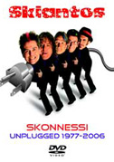 Locandina Skiantos - Skonnessi (unplugged 77-'06)