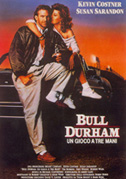 Locandina Bull Durham - Un gioco a tre mani