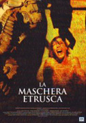Locandina La maschera etrusca