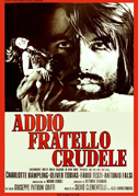 Addio fratello crudele