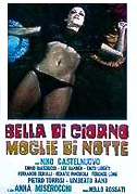 Locandina Bella di giorno, moglie di notte