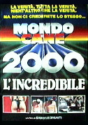 Locandina Mondo cane 2000 - L'incredibile