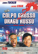 Locandina Colpo grosso al drago rosso - Rush hour 2