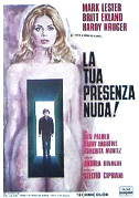 La tua presenza nuda!