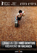 Locandina L'anno in cui i miei genitori andarono in vacanza