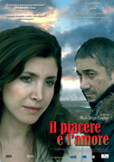 Locandina Il piacere e l'amore - Film (2006)