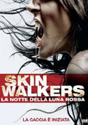 Locandina Skinwalkers - La notte della luna rossa