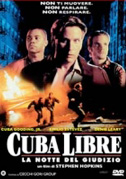 Locandina Cuba Libre - La notte del giudizio