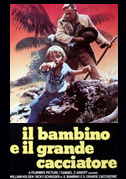 Locandina Il bambino e il grande cacciatore