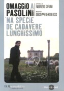 'Na specie de cadavere lunghissimo