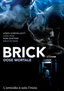 Locandina Brick - Dose mortale
