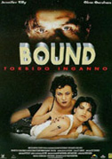 Locandina Bound - Torbido inganno - Film (1996)