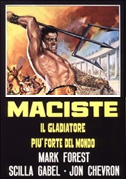 Locandina Maciste, il gladiatore piÃ¹ forte del mondo