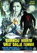 Quando Marta urlò dalla tomba