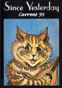 Current 93: Since yesterday - A peek into the pit
