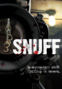 Snuff - A documentary about killing on camera