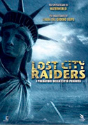 Locandina Lost city raiders - I predatori della cittÃ  perduta