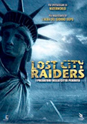 Lost city raiders - I predatori della città perduta