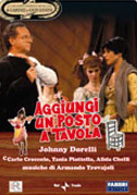 Locandina Aggiungi un posto a tavola - Spettacolo teatrale (1990)