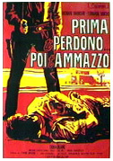 Prima ti perdono... poi t'ammazzo